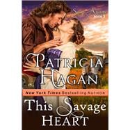 Book cover for This Savage Heart (The Souls Aflame Series, Book 2)