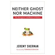 Book cover for Neither Ghost Nor Machine