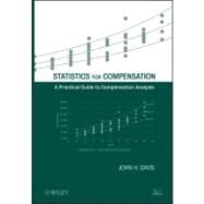 Book cover for Statistics for Compensation A Practical Guide to Compensation Analysis