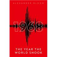 Book cover for 1968 The Year the World Shook