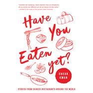 Book cover for Have You Eaten Yet