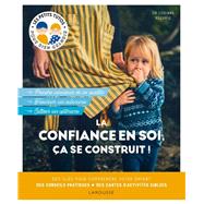 Book cover for La confiance en soi, ça se construit !