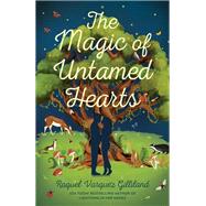 Book cover for The Magic of Untamed Hearts