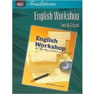 Book cover for Holt Traditions English Workshop, Fourth Course