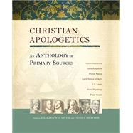 Book cover for Christian Apologetics: An Anthology of Primary Sources