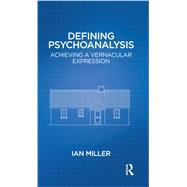 Book cover for Defining Psychoanalysis