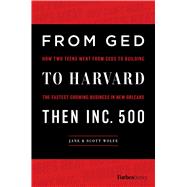 Book cover for From Ged to Harvard Then Inc. 500