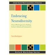 Book cover for Embracing Neurodiversity: A Social Work Approach to Building Inclusive Schools and Communities