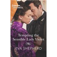Book cover for Tempting the Sensible Lady Violet