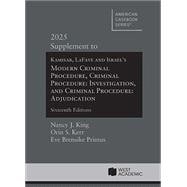 Book cover for 2025 Supplement to Kamisar, LaFave, and Israel's Modern Criminal Procedure, Criminal Procedure(American Casebook Series)