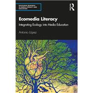 Book cover for Ecomedia Literacy Field Guide: Educating for Sustainable Media Ecosystems