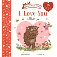 Book cover for I Love You Always A Brown Bear Wood Picture Book