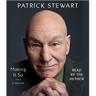 Book cover for Making It So A Memoir