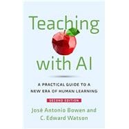 Book cover for Teaching with AI: A Practical Guide to a New Era of Human Learning