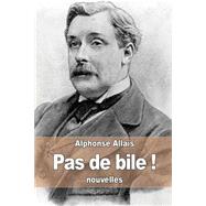Book cover for Pas De Bile !