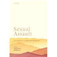 Book cover for Sexual Assault Law Reform in a Comparative Perspective