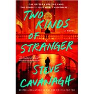 Book cover for Two Kinds of Stranger A Novel