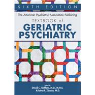 Book cover for The American Psychiatric Association Publishing Textbook of Geriatric Psychiatry