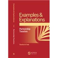 Book cover for Examples & Explanations for Partnership Taxation
