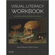 Book cover for Visual Literacy Workbook For Graphic Design and Fine Art Students