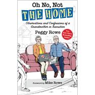 Book cover for Oh No, Not The Home