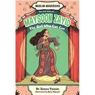Book cover for Maysoon Zayid, the Girl Who Can Can