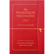 Book cover for The Swasthani Vrata Katha A Secret Vow to the Goddess
