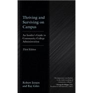 Book cover for Thriving and Surviving on Campus An Insider’s Guide to Community College Administration