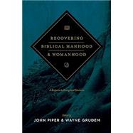 Book cover for RECOVERING BIBLICAL MANHOOD+WOMANHOOD