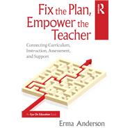 Book cover for Fix the Plan, Empower the Teacher