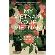 Book cover for My Vietnam, Your Vietnam