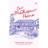 Book cover for Our Madhopur Home