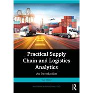 Book cover for Practical Supply Chain and Logistics Analytics