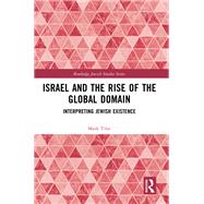 Book cover for Israel and the Rise of the Global Domain