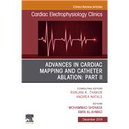 Book cover for Advances in Cardiac Mapping and Catheter Ablation, an Issue of Cardiac Electrophysiology Clinics