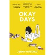 Book cover for Okay Days A joyous ode to being in love'  Stylist