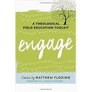 Book cover for Engage A Theological Field Education Toolkit