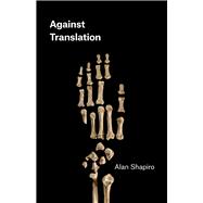 Book cover for Against Translation