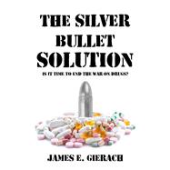 Book cover for Silver Bullet Solution