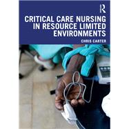 Book cover for Critical Care Nursing in Resource Limited Environments
