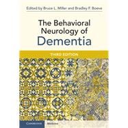 Book cover for The Behavioral Neurology of Dementia