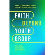 Book cover for Faith Beyond Youth Group