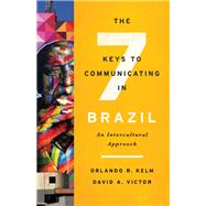 Book cover for The Seven Keys to Communicating in Brazil