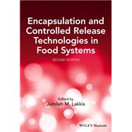 Book cover for Encapsulation and Controlled Release Technologies in Food Systems