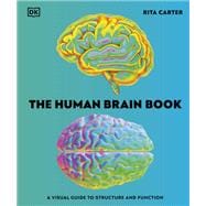 Book cover for The Human Brain Book: A Visual Guide to the Structure and Function