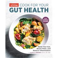 Book cover for Cook for Your Gut Health Quiet Your Gut, Boost Fiber, and Reduce Inflammation