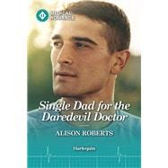 Book cover for Single Dad for the Daredevil Doctor
