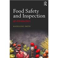 Book cover for Food Safety and Inspection: An Introduction
