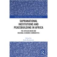 Book cover for Supranational Institutions and Peacebuilding in Africa
