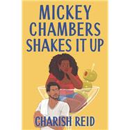 Book cover for Mickey Chambers Shakes It Up